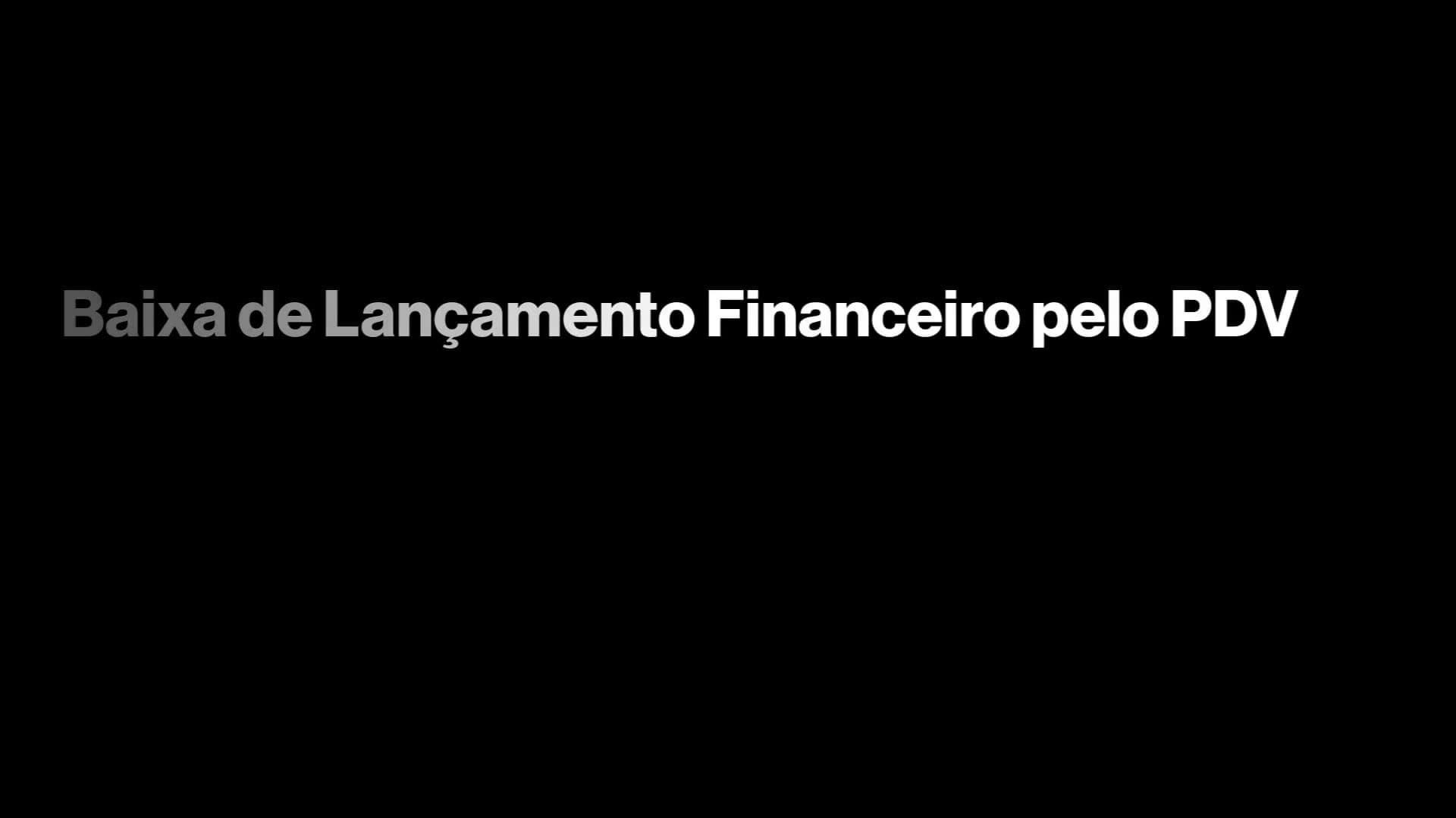 Realizar Baixa no Financeiro pelo PDV