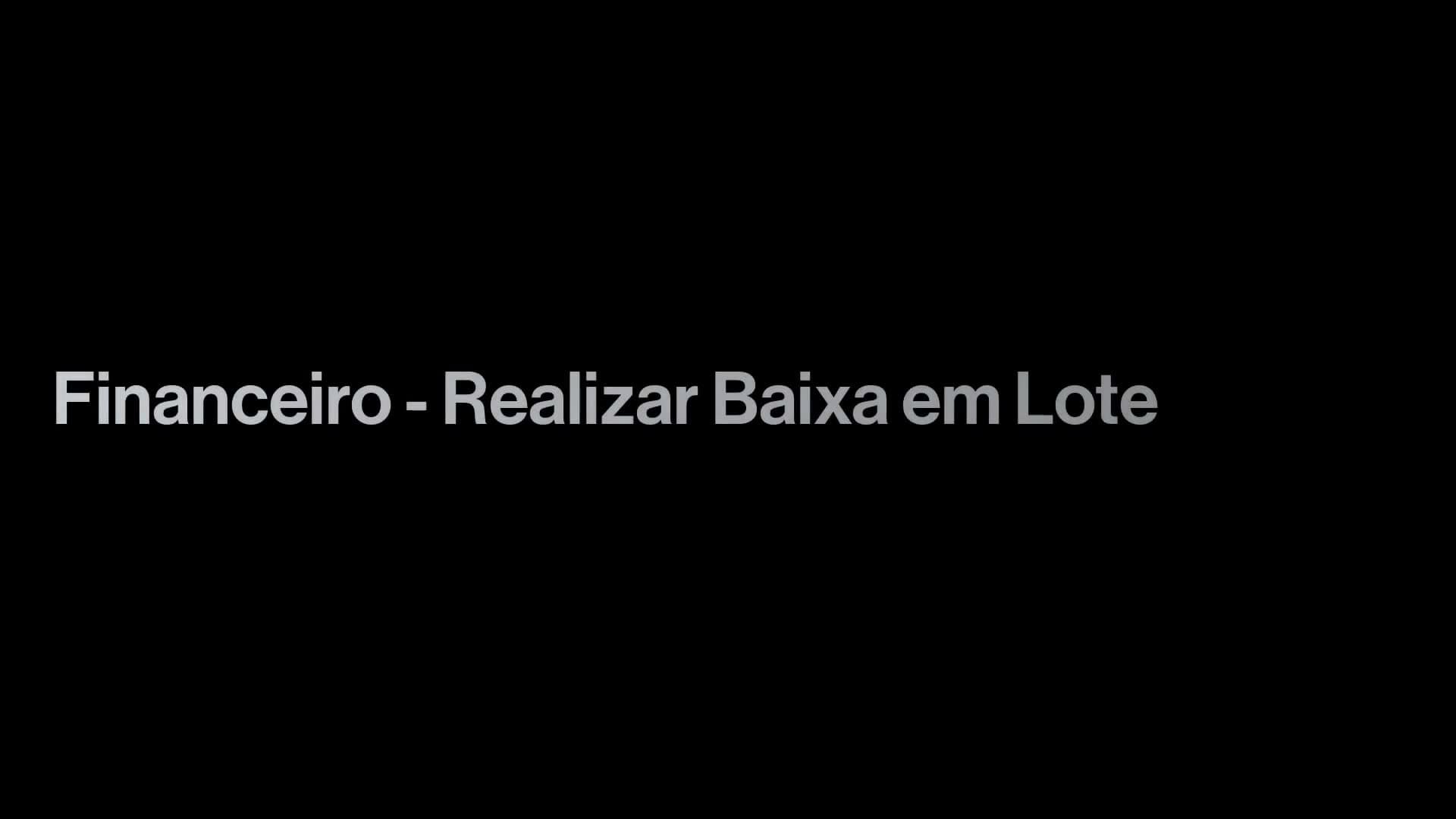 Financeiro - Baixa em Lote